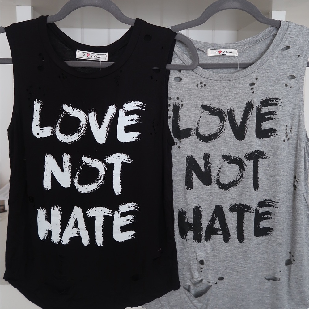 Love Not Hate Muscle Tees